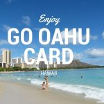 ハワイ オアフ島の観光パス 驚くほどお得な割引 Go City Oahu ゴーシティオアフパス